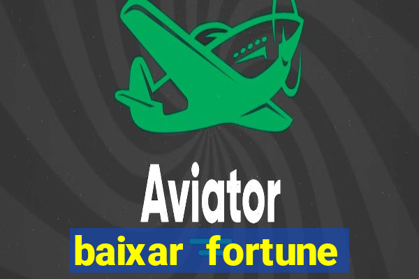 baixar fortune tiger oficial